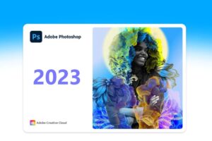 Download Photoshop 2023 Kích Hoạt Miễn Phí Mới Nhất 2023