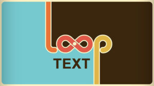 Loop Text